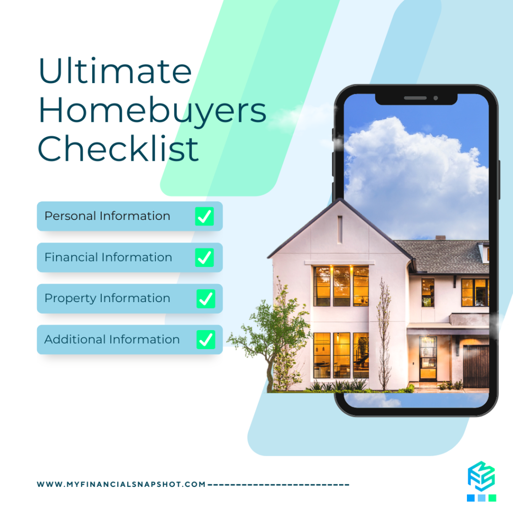Ultimate Homebuyers Checklist – My Financial Snapshot